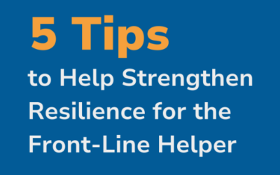 What does our clinical director have to say about building resilience as a helper?